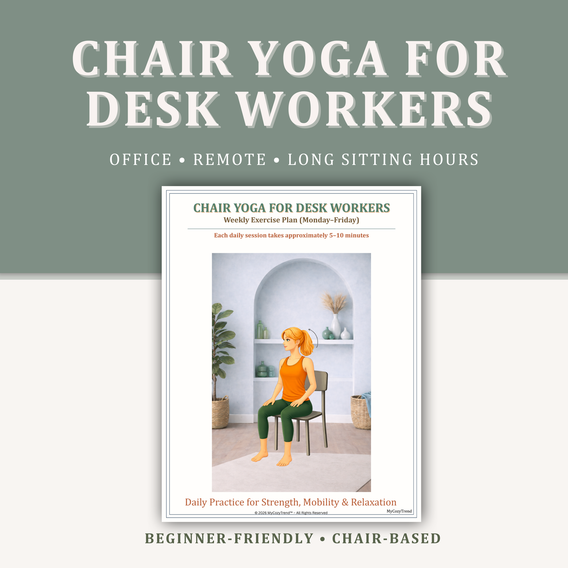 Chair yoga for desk workers designed for office and remote employees with long sitting hours, beginner-friendly and chair-based wellness routine