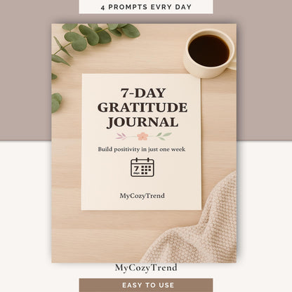7-Day Gratitude Journal – Printable Daily Reflection Tracker | mindfulness and positivity journal PDF